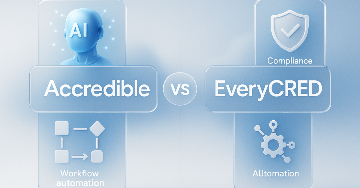 Accredible vs EveryCRED: 2026 Comparison for AI Automation, Compliance & Cross-Sector Workflows